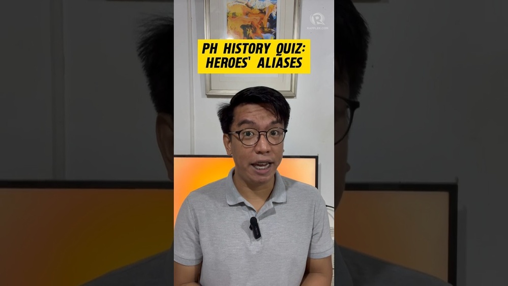 Philippine history quiz: Do you know which heroes used these aliases?