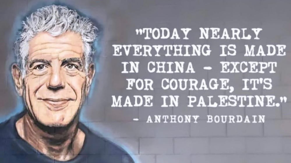 Misleading Posts Attribute 'Courage Is Made in Palestine' Quote to Anthony Bourdain